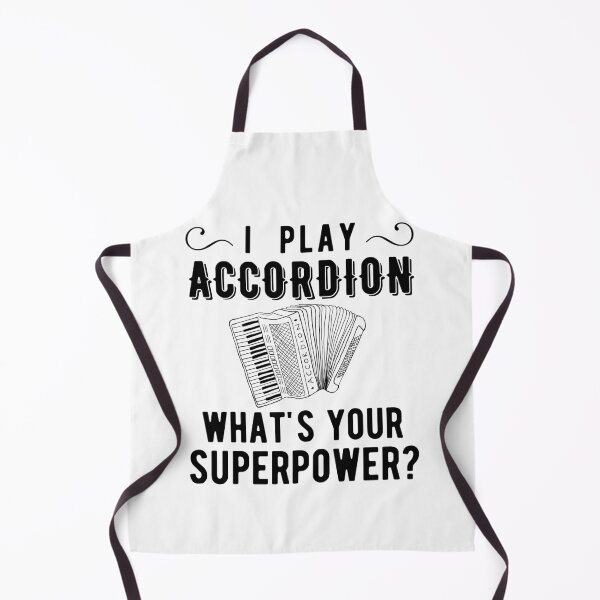 Item preview, I Play Accordion Whats Your Superpower? Piano Accordion designed and sold by SavageMyrtle.