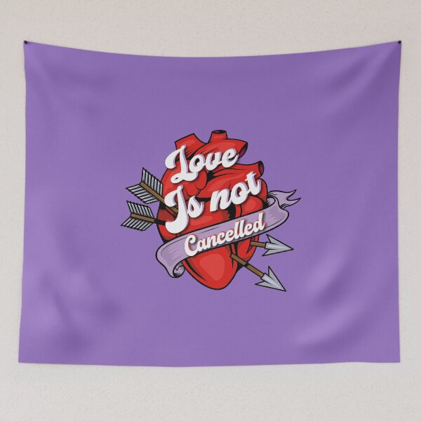 Item preview, Love Is Not Cancelled designed and sold by quarantineshop.