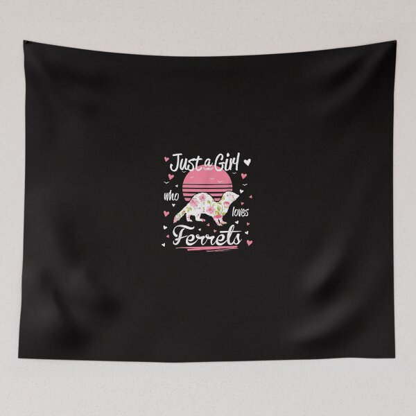 Item preview, Ferret Design, Just A Girl Who Loves Ferrets designed and sold by AmelieFritsch.