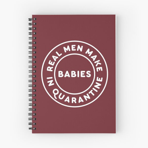Item preview, Real Men Make Babies In Quarantine #5 designed and sold by SalahBlt.