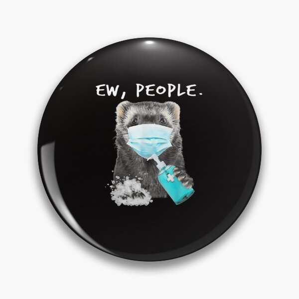 Item preview, Ferret Ew People Ferret Wearing A Face Mask designed and sold by AmelieFritsch.