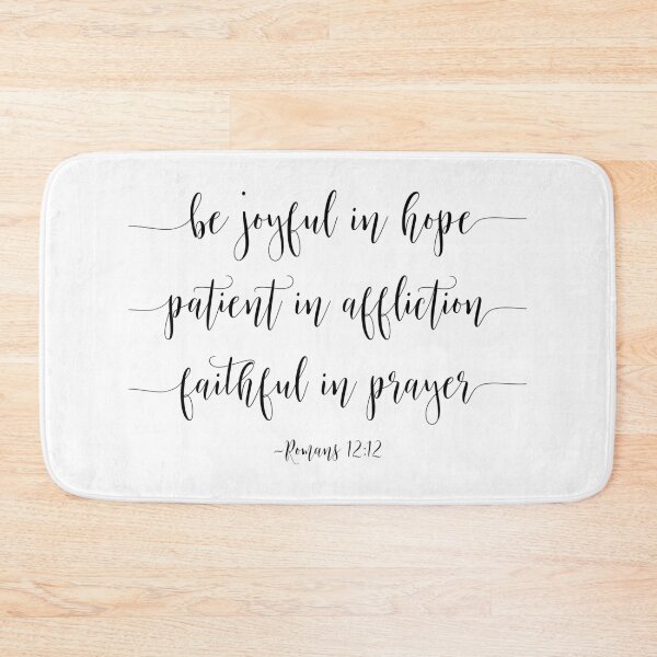 Item preview, Be Joyful In Hope Patient In Affliction Faithful In Prayer, Romans 12:12, Bible Verse designed and sold by aenaonartwork.