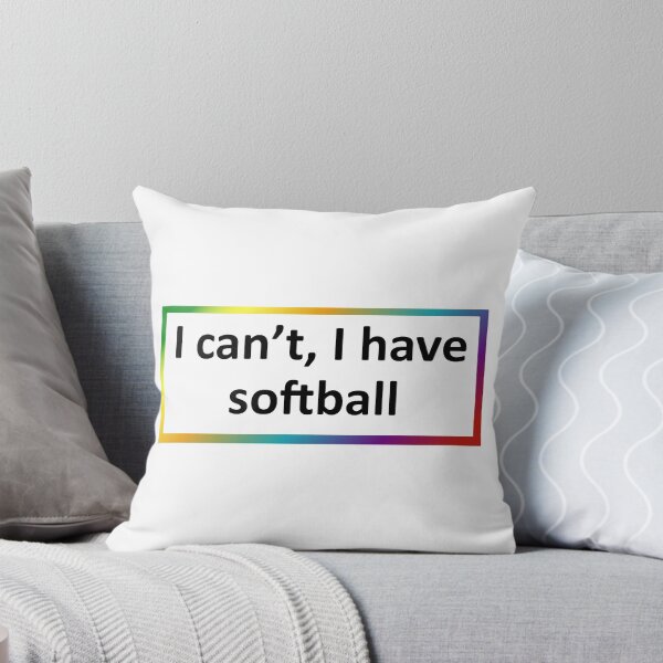 Item preview, I can't, I have softball designed and sold by SmileMiau.