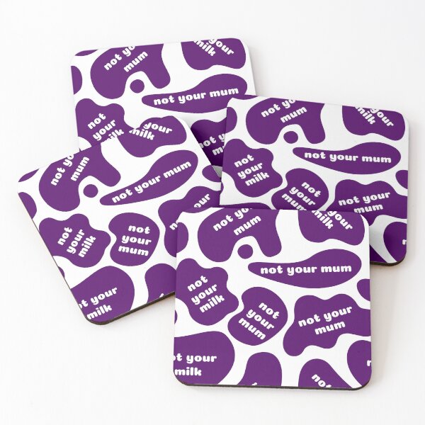Item preview, Not Your Mum Not Your Milk | Purple Cow Print designed and sold by EarlessPierre.