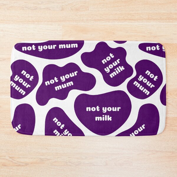 Item preview, Not Your Mum Not Your Milk | Purple Cow Print designed and sold by EarlessPierre.