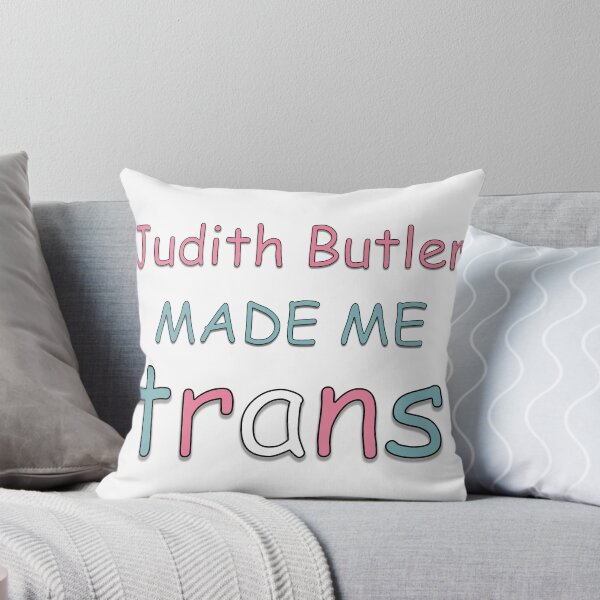 Item preview, Judith Butler made me trans designed and sold by TweedCarnation.