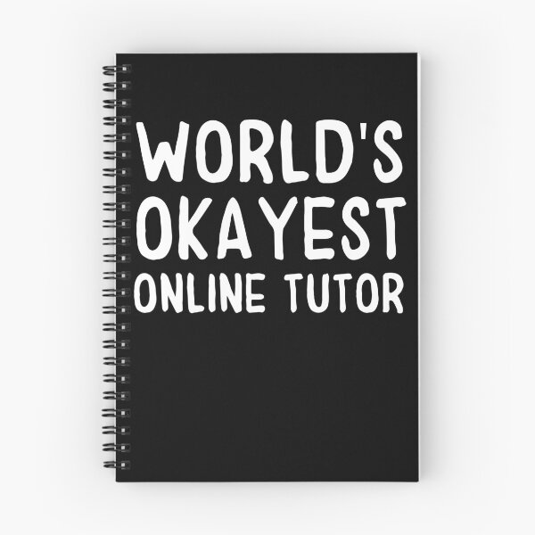 Item preview, Worlds Okayest Online Tutor designed and sold by cannevas.