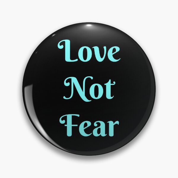 Item preview, Love Not Fear designed and sold by Jack Cox.