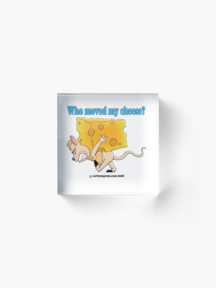 Alternate view of Who Moved My Cheese? Acrylic Block
