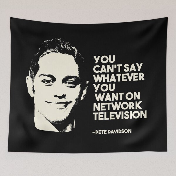 Item preview, Pete Davidson quote designed and sold by EGIT.