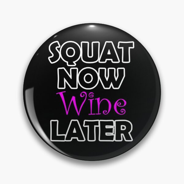 Item preview, Squat Now Wine Later - Black designed and sold by Saguiitay.