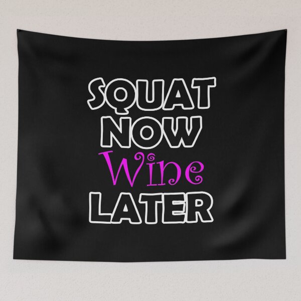 Item preview, Squat Now Wine Later - Black designed and sold by Saguiitay.