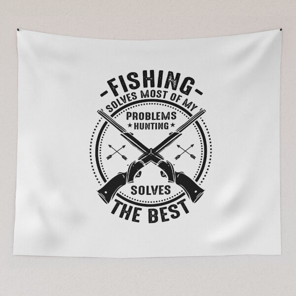 Item preview, fishing solves most of my problems hunting designed and sold by JaMatt1983.