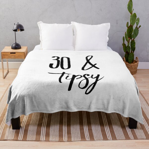 Item preview, 30 and Tipsy designed and sold by RiseandShineTee.
