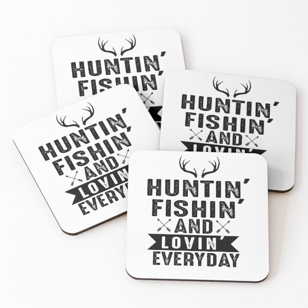 Item preview, huntin 'fishin' and lovin everyday designed and sold by JaMatt1983.