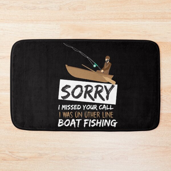 Item preview, sorry i missed your call i was on other line boat fishing - fishing designed and sold by Hannah  Pillic.