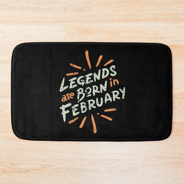 Item preview, Legends Are Born In February designed and sold by Qudkin.