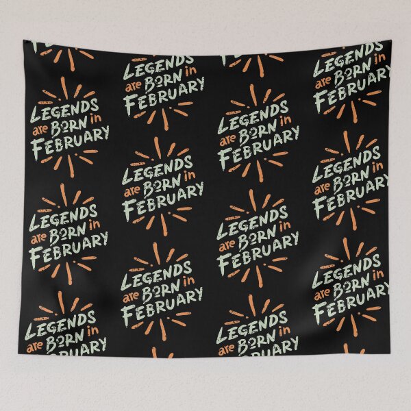Item preview, Legends Are Born In February designed and sold by Qudkin.