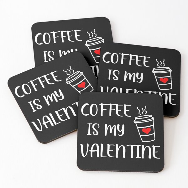 Item preview,  Coffee is my valentine designed and sold by nalo2.