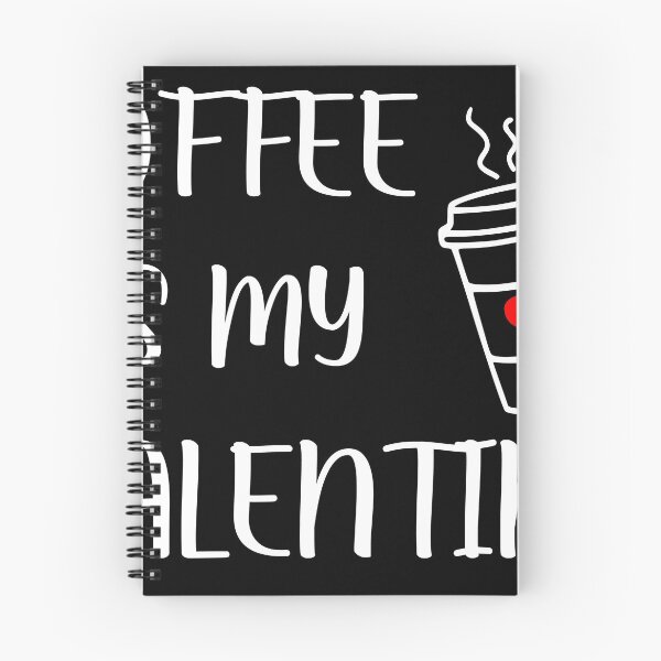 Item preview,  Coffee is my valentine designed and sold by nalo2.