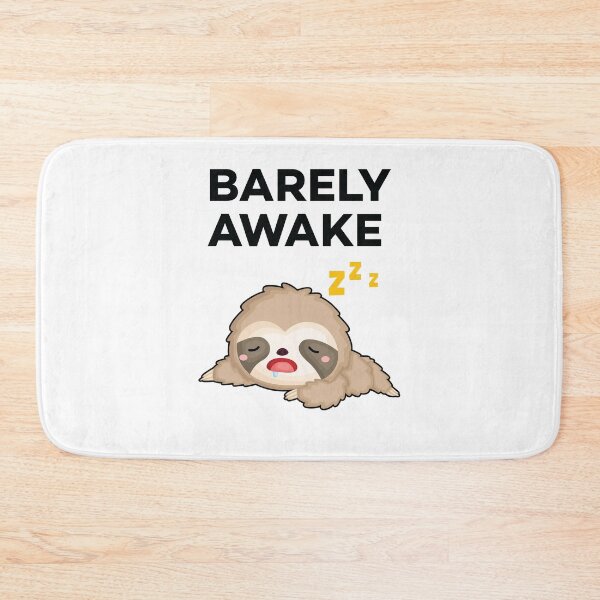 Item preview, Barely Awake - Funny Sleepy and Lazy Sloth Quotes designed and sold by Scratches Tees.