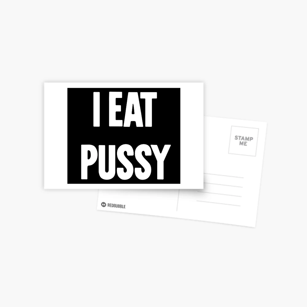 I Eat Pussy