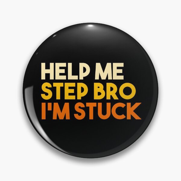 Item preview, Help me step bro, I'm stuck designed and sold by EGIT.