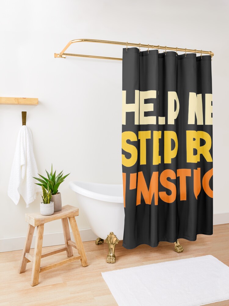 Help me step bro, I'm stuck Shower Curtain for Sale by EGIT