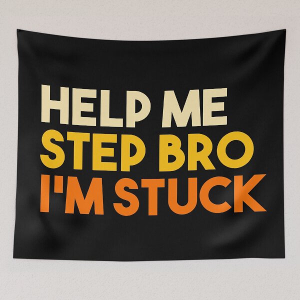 Item preview, Help me step bro, I'm stuck designed and sold by EGIT.