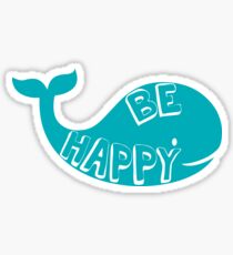 Sei glücklich - Whale Sticker