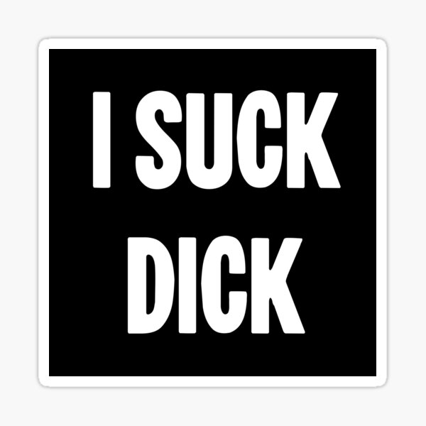 Ich lutsche Dick Sticker
