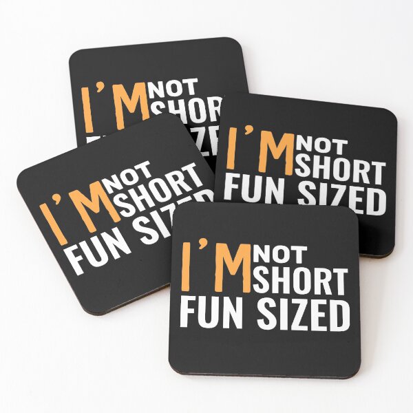 Item preview, I'm Not Short I'm Fun Sized designed and sold by TINASTORESHOPE.