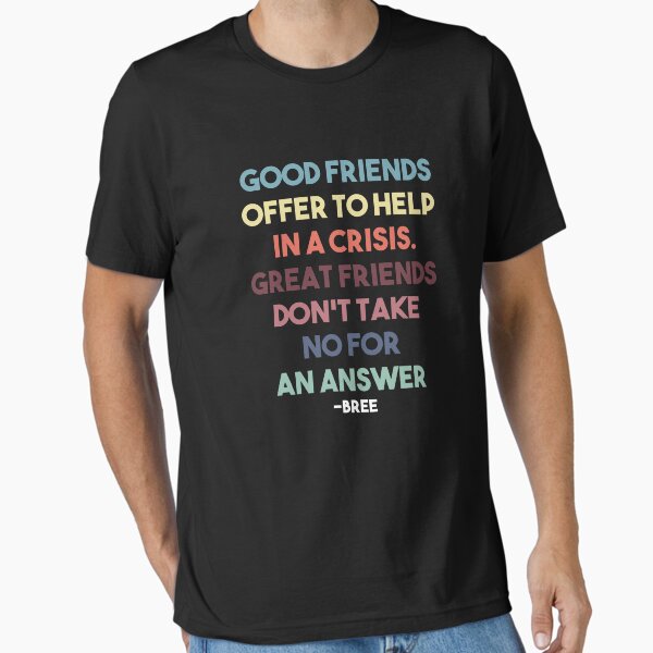Item preview, Good Friend Offer To Help In A Crisis designed and sold by EGIT.