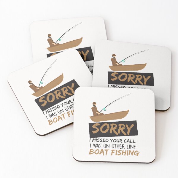 Item preview, sorry i missed your call i was on other line boat fishing - fishing - funny designed and sold by Hannah  Pillic.