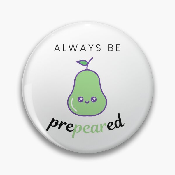 Item preview, Be Pre-peared designed and sold by allybro96.