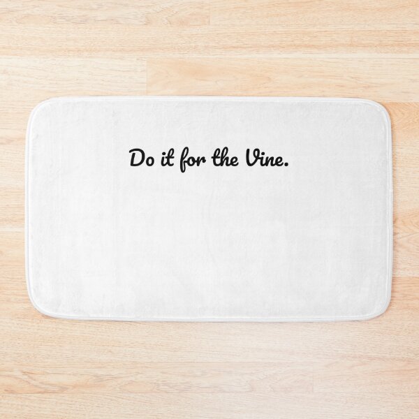Item preview, Do it for the Vine. designed and sold by emzimerch1.
