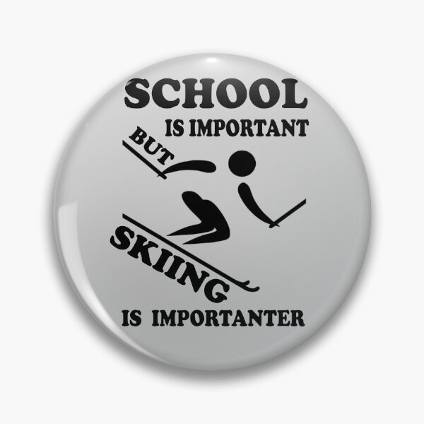 Item preview, School Is Important But skiing Is Importanter designed and sold by VintagePrada.
