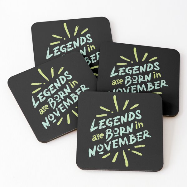 Item preview, Legends Are Born In November designed and sold by Qudkin.
