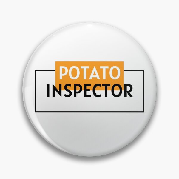 Item preview, Potato Inspector designed and sold by Shash31.