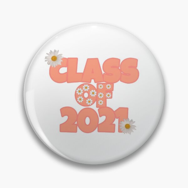 Item preview, Class of 2021 designed and sold by heyitsbaghead.