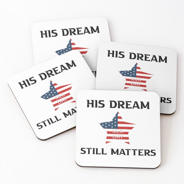 Item preview, his dream still matters MLK day designed and sold by DANT-shirts.