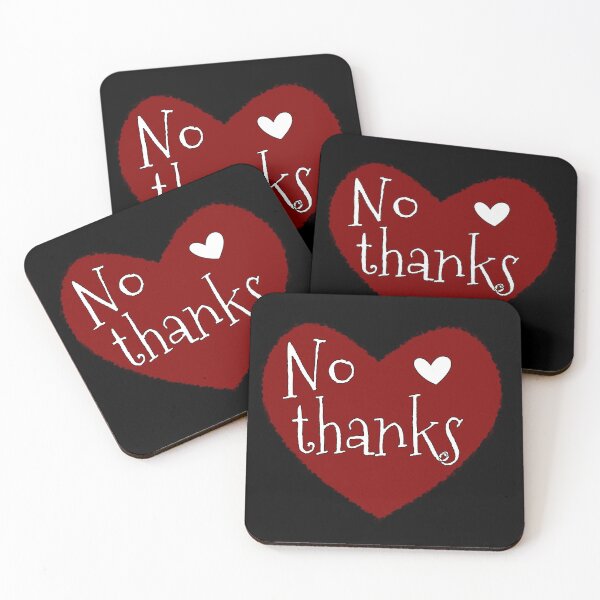 Item preview, No thanks - valentines day - single life - black designed and sold by Tranquilarrow.