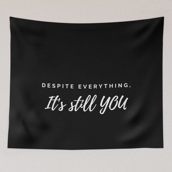 Item preview, Despite everything its still you #2 designed and sold by PopReset.