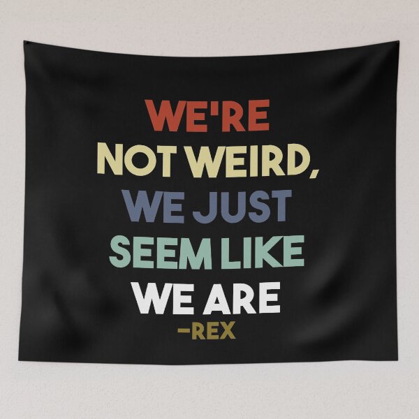 Item preview, We Are Not Weird, We Just Seem Like We Are designed and sold by EGIT.