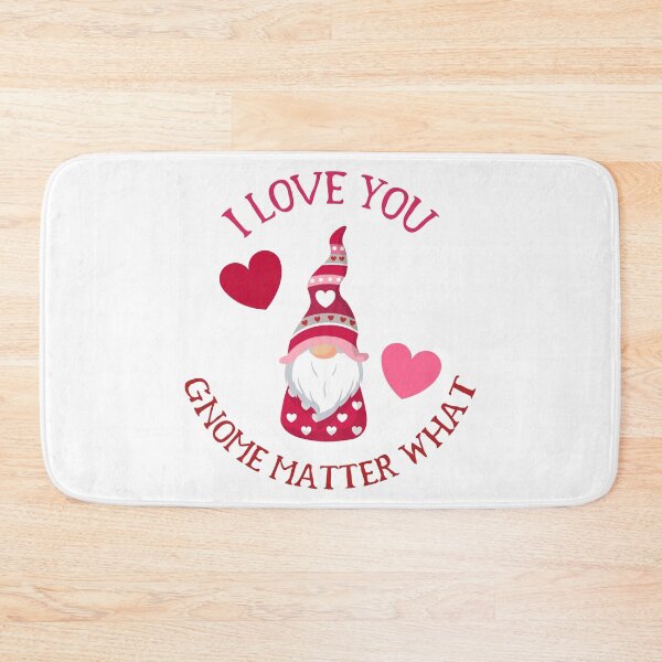 Item preview, I love you Gnome matter what, gnome Valentines Pun designed and sold by stickmeok.