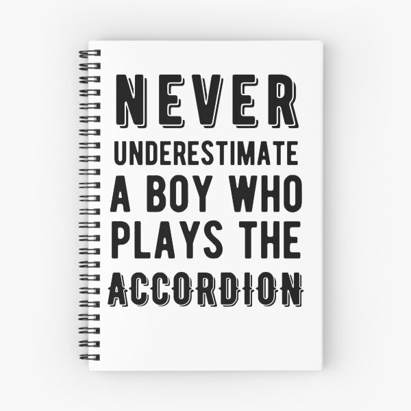 Item preview, Never Underestimate a Boy Who Plays the Accordion designed and sold by SavageMyrtle.