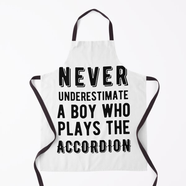 Item preview, Never Underestimate a Boy Who Plays the Accordion designed and sold by SavageMyrtle.
