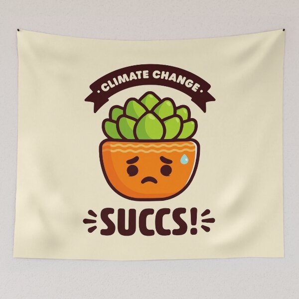Item preview, Climate Change Succs - Cute Succulent Pun designed and sold by Gudland.