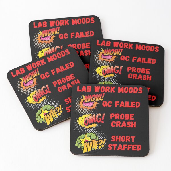 Item preview, LAB WORK MOODS WOW OMG WTF FUNNY MEDICAL LABORATORY SCIENTIST  designed and sold by Hippiesole.