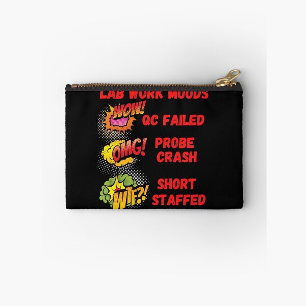 Item preview, LAB WORK MOODS WOW OMG WTF FUNNY MEDICAL LABORATORY SCIENTIST  designed and sold by Hippiesole.